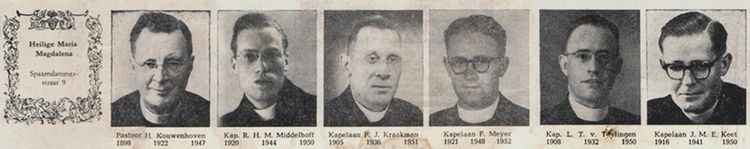 pastoor en kapelaans van de Maria Magdalena parochie in 1950 In een oude Sursum Corda vond ik deze lijst van geestelijken. 