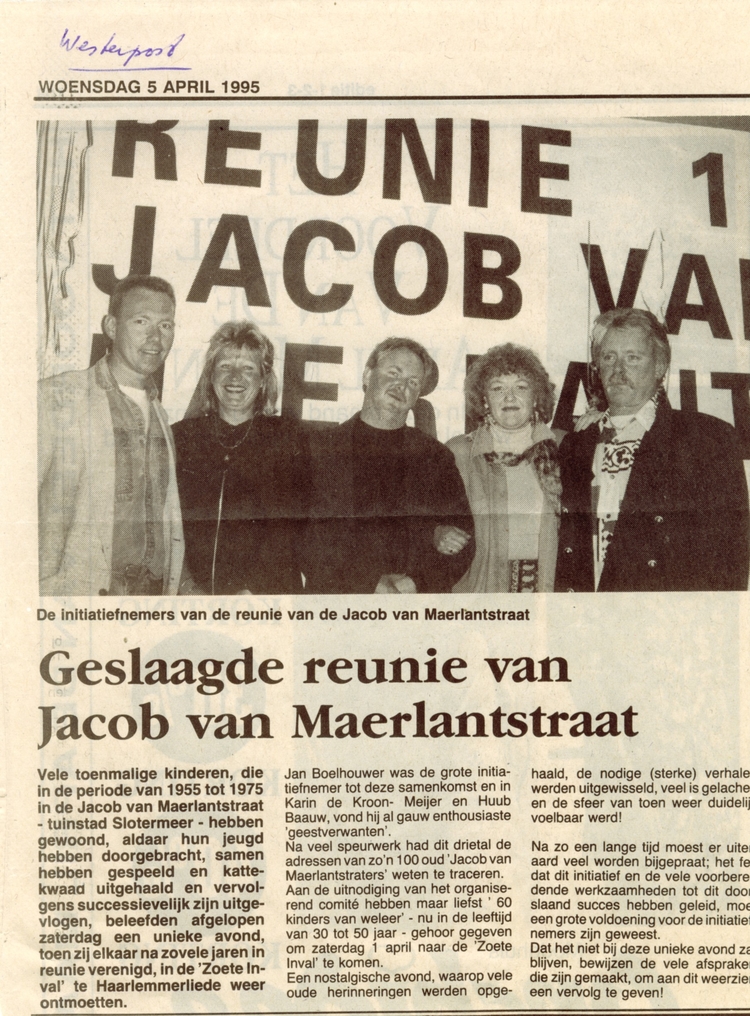 Rob Vierveijzer Reunie Westerpost Artikel in de Westerpost over een georganiseerde reunie van mensen uit de Jacob van Maerlantstraat. 1995. 